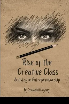 Powstanie klasy kreatywnej: Artyzm w przedsiębiorczości - Rise of the Creative Class: Artistry in Entrepreneurship