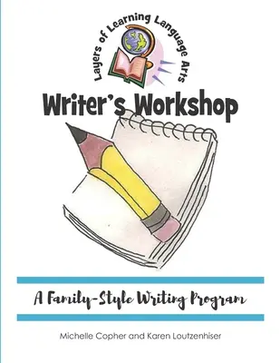 Writer's Workshop: Rodzinny program pisania - Writer's Workshop: A Family-Style Writing Program