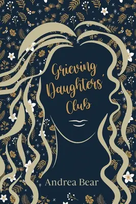 Klub pogrążonych w żałobie córek - Grieving Daughters' Club