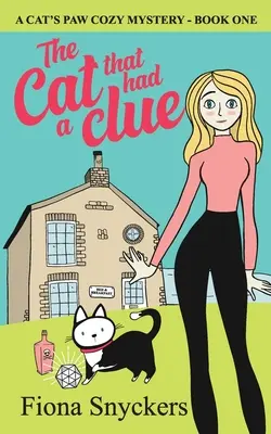 The Cat That Had a Clue: The Cat's Paw Cozy Mysteries - Księga 1 - The Cat That Had a Clue: The Cat's Paw Cozy Mysteries - Book 1