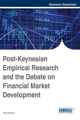 Postkeynesowskie badania empiryczne i debata na temat rozwoju rynków finansowych - Post-Keynesian Empirical Research and the Debate on Financial Market Development