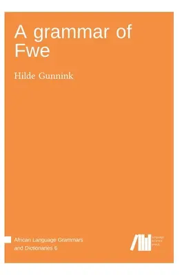 Gramatyka Fwe - A grammar of Fwe