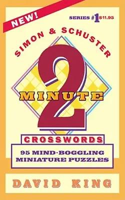 Simon and Schuster's Two-Minute Crosswords Vol. 1