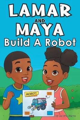 Lamar i Maya budują robota - Lamar and Maya Build A Robot