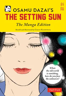 Osamu Dazai's the Setting Sun: The Manga Edition