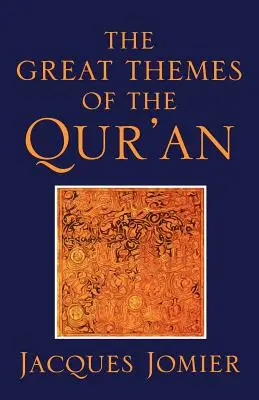 Wielkie tematy Koranu - The Great Themes of the Qur'an