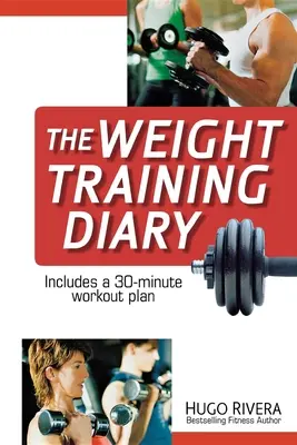 Dziennik treningu siłowego - The Weight Training Diary