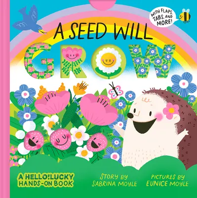 Ziarenko wyrośnie (Hello!lucky Hands-On Book) - A Seed Will Grow (a Hello!lucky Hands-On Book)