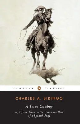 Kowboj z Teksasu: czyli piętnaście lat na huraganowym pokładzie hiszpańskiego kucyka - A Texas Cowboy: or, Fifteen Years on the Hurricane Deck of a Spanish Pony