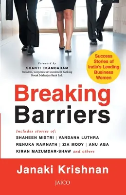 Przełamywanie barier: Historie sukcesu wiodących kobiet biznesu w Indiach - Breaking Barriers: Success Stories of India's Leading Business Women