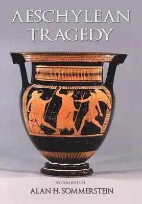 Tragedia Ajschylosa - Aeschylean Tragedy