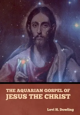 Ewangelia Wodnika Jezusa Chrystusa - The Aquarian Gospel of Jesus the Christ