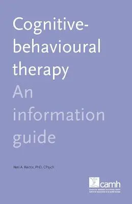 Terapia poznawczo-behawioralna: Przewodnik informacyjny - Cognitive Behaviour Therapy: An Information Guide