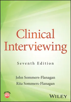 Wywiad kliniczny (Sommers-Flanagan John (University of Montana)) - Clinical Interviewing (Sommers-Flanagan John (University of Montana))