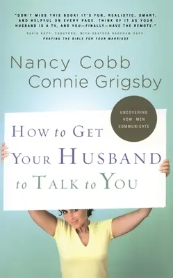 Jak nakłonić męża do rozmowy - How to Get Your Husband to Talk to You