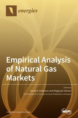 Empiryczna analiza rynków gazu ziemnego - Empirical Analysis of Natural Gas Markets