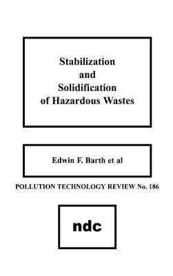 Stabilizacja i zestalanie odpadów niebezpiecznych - Stabilization and Solidification of Hazardous Wastes