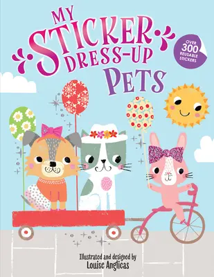 Moja ubieranka z naklejkami: Zwierzęta - My Sticker Dress-Up: Pets