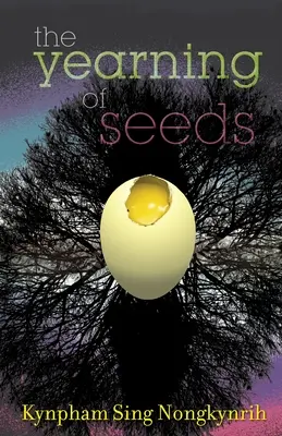 Tęsknota nasion: Wiersze - The Yearning of Seeds: Poems