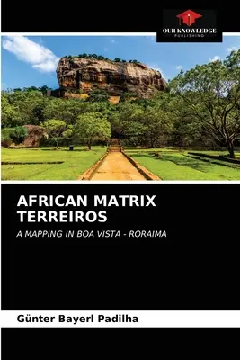 Afrykańska matryca Terreiros - African Matrix Terreiros