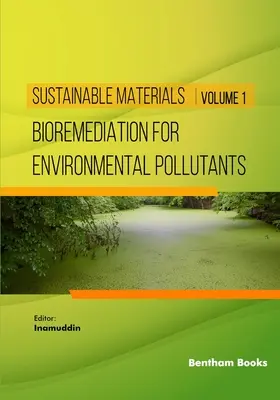 Bioremediacja dla zanieczyszczeń środowiska - Bioremediation for Environmental Pollutants