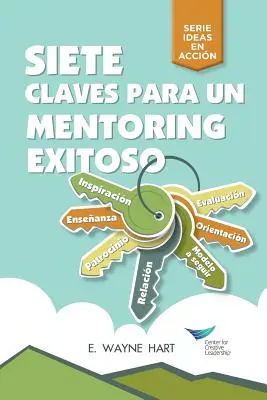 Siedem kluczy do udanego mentoringu (hiszpański dla Ameryki Łacińskiej) - Seven Keys to Successful Mentoring (Spanish for Latin America)