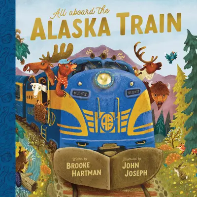 Wszyscy na pokładzie pociągu Alaska - All Aboard the Alaska Train