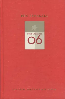 Red Steagall: Nowe i wybrane wiersze - Red Steagall: New and Selected Poems