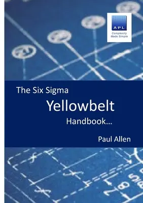 Podręcznik Six Sigma Yellowbelt - The Six Sigma Yellowbelt Handbook