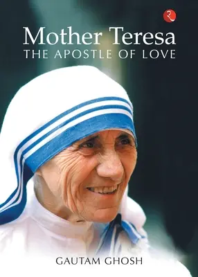 Matka Teresa: Apostołka miłości - Mother Teresa: The Apostle of Love