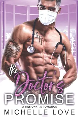 The Doctor's Promise: Romans z miliarderem - The Doctor's Promise: A Billionaire Romance