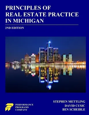 Zasady praktyki w zakresie nieruchomości w Michigan: wydanie 2 - Principles of Real Estate Practice in Michigan: 2nd Edition