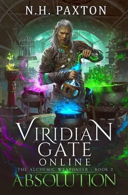 Viridian Gate Online: Rozgrzeszenie: A litRPG Adventure - Viridian Gate Online: Absolution: A litRPG Adventure