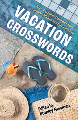 Wakacyjne krzyżówki: 50+ łamigłówek idealnych na przejażdżki samolotem i nad basenem - Vacation Crosswords: 50+ Puzzles Perfect for Plane Rides and Poolsides