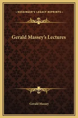 Wykłady Geralda Masseya - Gerald Massey's Lectures