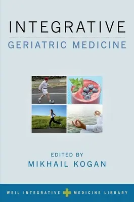 Integracyjna medycyna geriatryczna - Integrative Geriatric Medicine