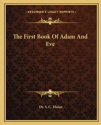 Pierwsza księga Adama i Ewy - The First Book Of Adam And Eve