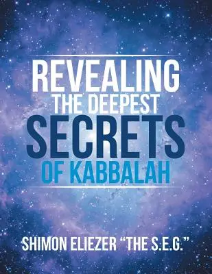 Ujawnianie najgłębszych sekretów kabały - Revealing the Deepest Secrets of Kabbalah