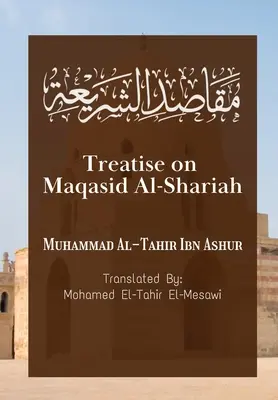 Traktat o Maqasid Al-Shariah - Treatise on Maqasid Al-Shariah