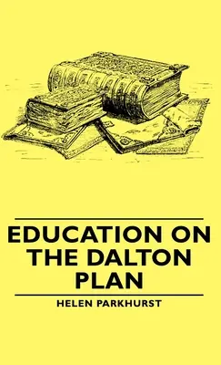 Edukacja na temat planu Dalton - Education on the Dalton Plan