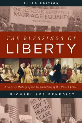 The Blessings of Liberty: Zwięzła historia konstytucji Stanów Zjednoczonych - The Blessings of Liberty: A Concise History of the Constitution of the United States