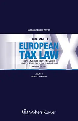 Europejskie prawo podatkowe: Tom II, Podatki pośrednie - European Tax Law: Volume II, Indirect Taxation