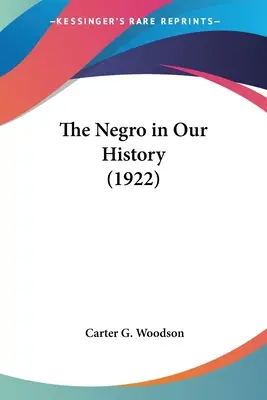 Murzyn w naszej historii (1922) - The Negro in Our History (1922)