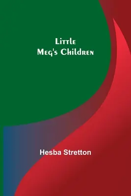 Dzieci małej Meg - Little Meg's Children