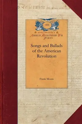 Pieśni i ballady rewolucji amerykańskiej - Songs and Ballads of the American Revolution