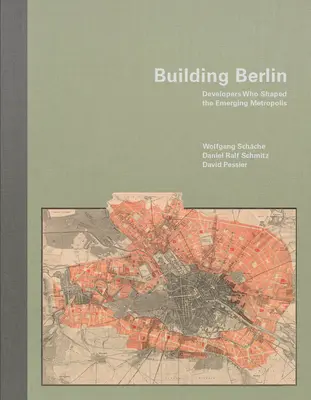 Budowanie Berlina: Pionierzy, którzy rozwinęli powstającą metropolię - Building Berlin: Pioneers Who Developed the Emerging Metropolis