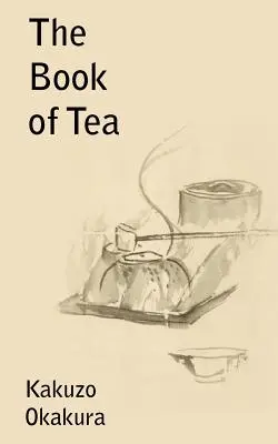 Księga herbaty - The Book of Tea