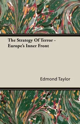 Strategia terroru - wewnętrzny front Europy - The Strategy Of Terror - Europe's Inner Front