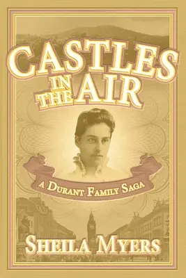Zamki w powietrzu: saga rodziny Durantów - Castles in the Air: a Durant Family Saga
