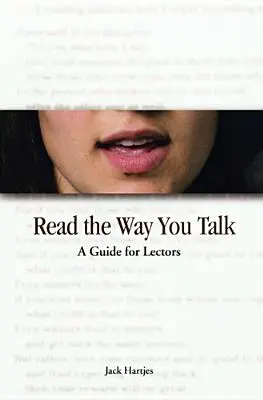 Read the Way You Talk: Przewodnik dla lektorów - Read the Way You Talk: A Guide for Lectors